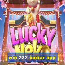 win 222 baixar app